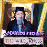 #24 Sounds From the Wilderness – August 2021