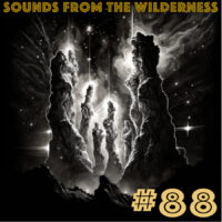 #88 Sounds From The Wilderness 23 April 2023