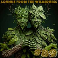 #89 Sounds From The Wilderness 30 April 2023