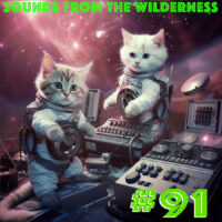 #91 Sounds From The Wilderness 14 May 2023