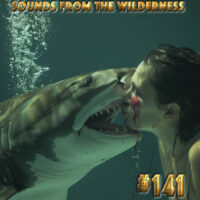 #141 Sounds From The Wilderness 30 June 2024