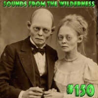 #150 Sounds From The Wilderness 15 September 2024