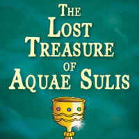 The Lost Treasure of Aquae Sulis #2 – 03/10/20