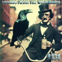 #131 Sounds From the Wilderness 24 March 2024