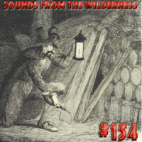 #154 Sounds From The Wilderness 03 November 2024